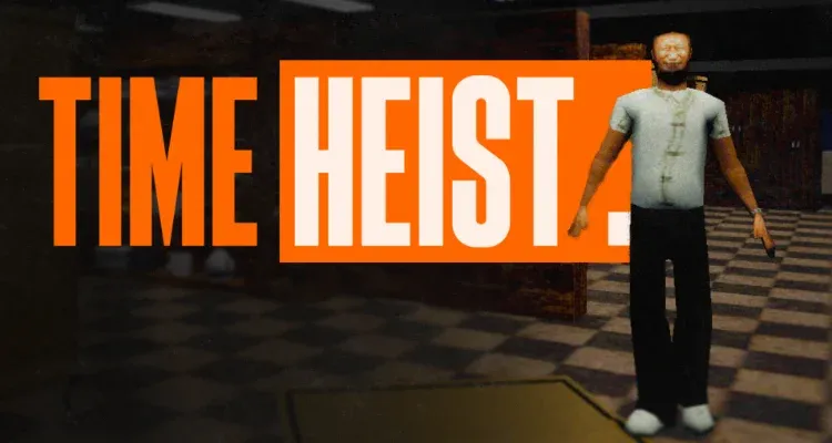 Time Heist